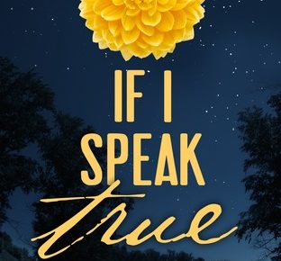 If I Speak True by Jessica L. Brooks